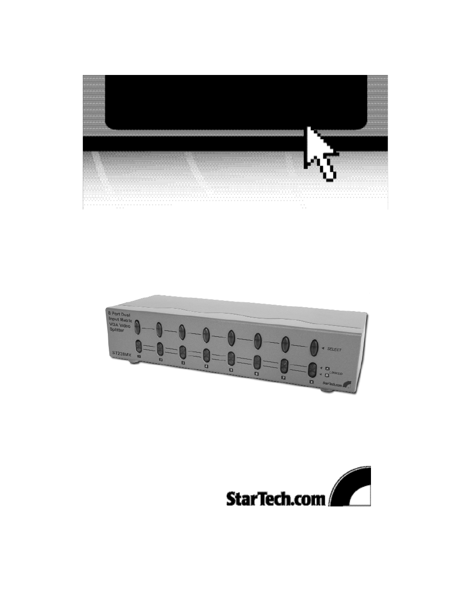 StarTech.com ST224MX 2 x 4 High Resolution Matrix VGA Video Switch (Gray) User Manual | 8 pages