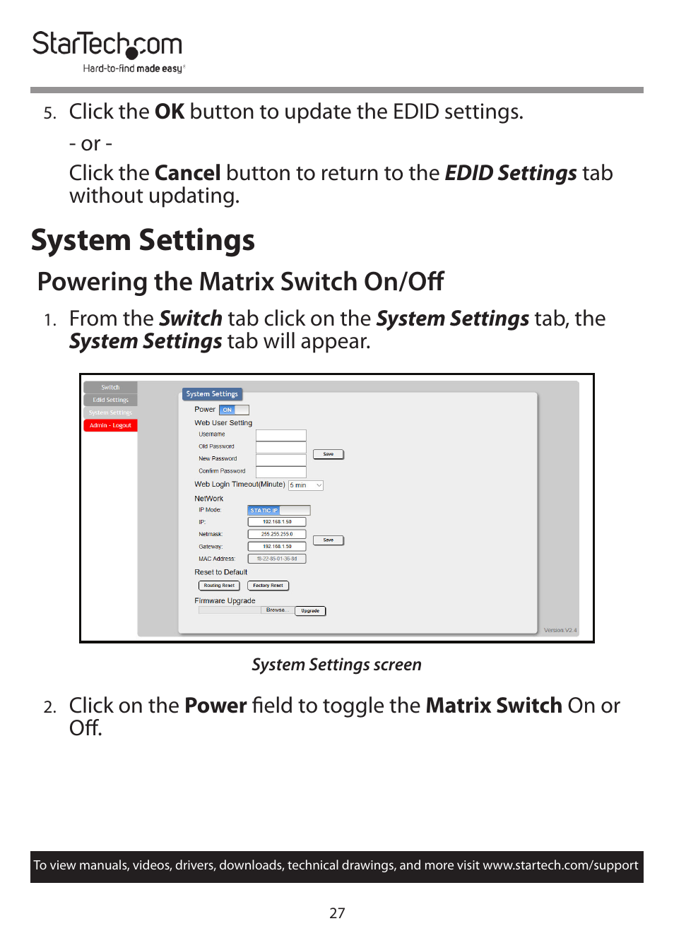 System settings, Powering the matrix switch on/off | StarTech.com 4x4 HDMI Matrix Switcher with Audio and Ethernet Control (4K60) User Manual | Page 28 / 38