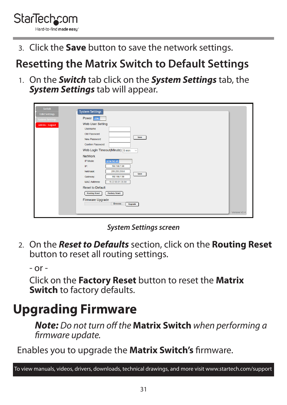 Upgrading firmware, Resetting the matrix switch to default settings | StarTech.com 4x4 HDMI Matrix Switcher with Audio and Ethernet Control (4K60) User Manual | Page 32 / 38