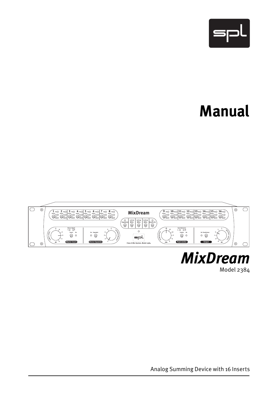 SPL MixDream Model 2384 16x2 Analog Summing Mixer User Manual | 30 pages