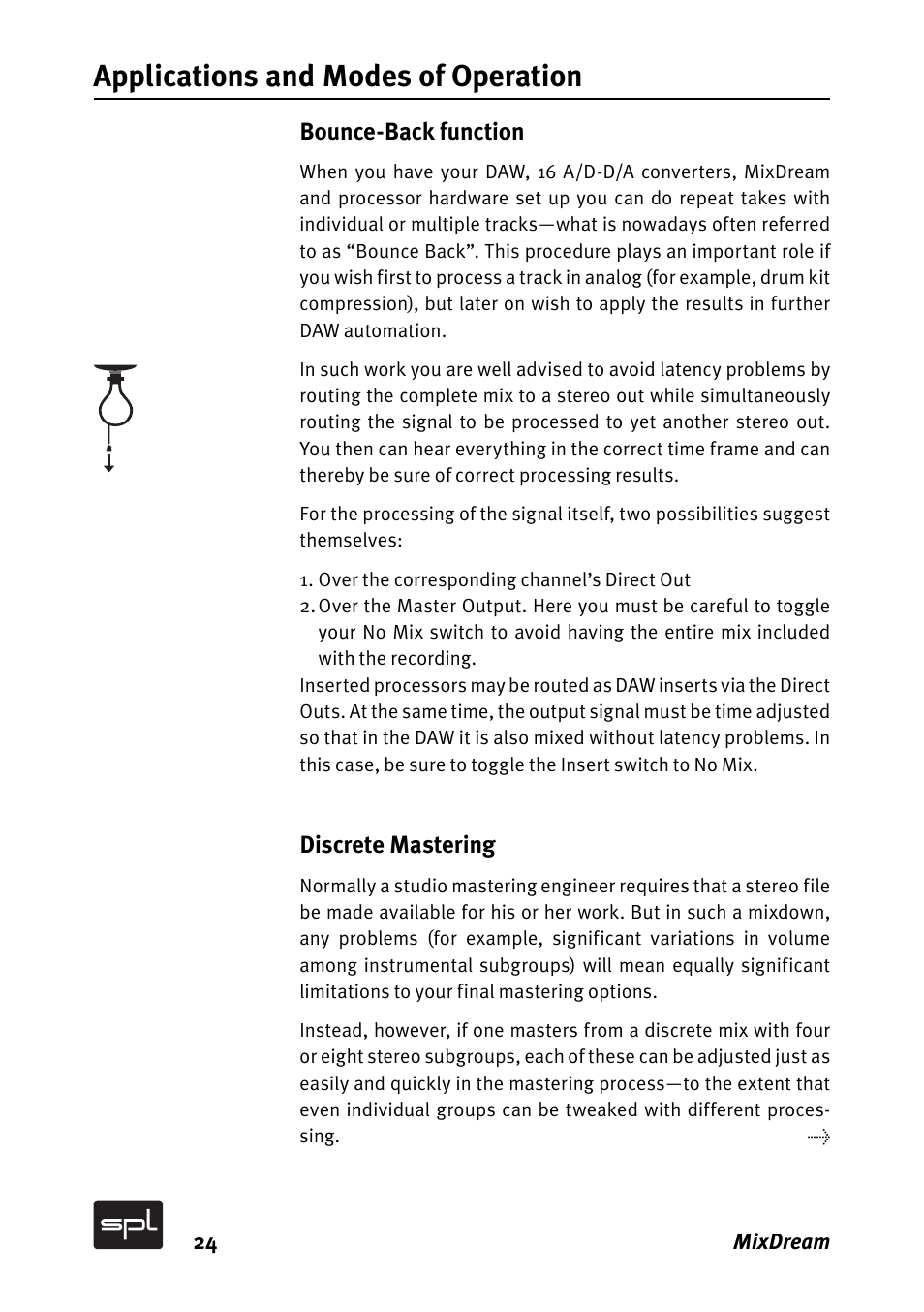 Applications and modes of operation, Bounce-back function, Discrete mastering | SPL MixDream Model 2384 16x2 Analog Summing Mixer User Manual | Page 24 / 30