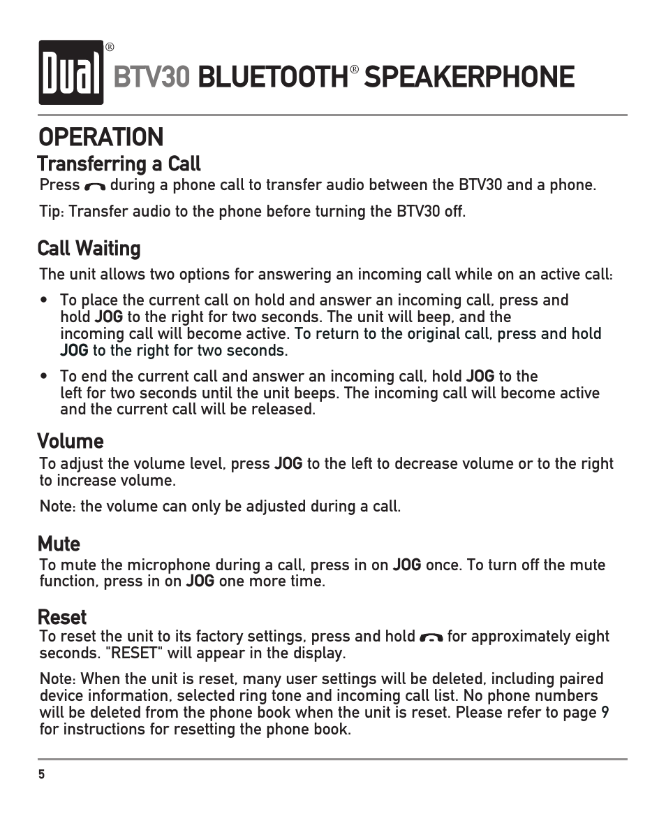 Btv30 bluetooth speakerphone, Operation, Transferring a call | Call waiting, Volume, Mute, Reset | Dual BTV30 User Manual | Page 6 / 12