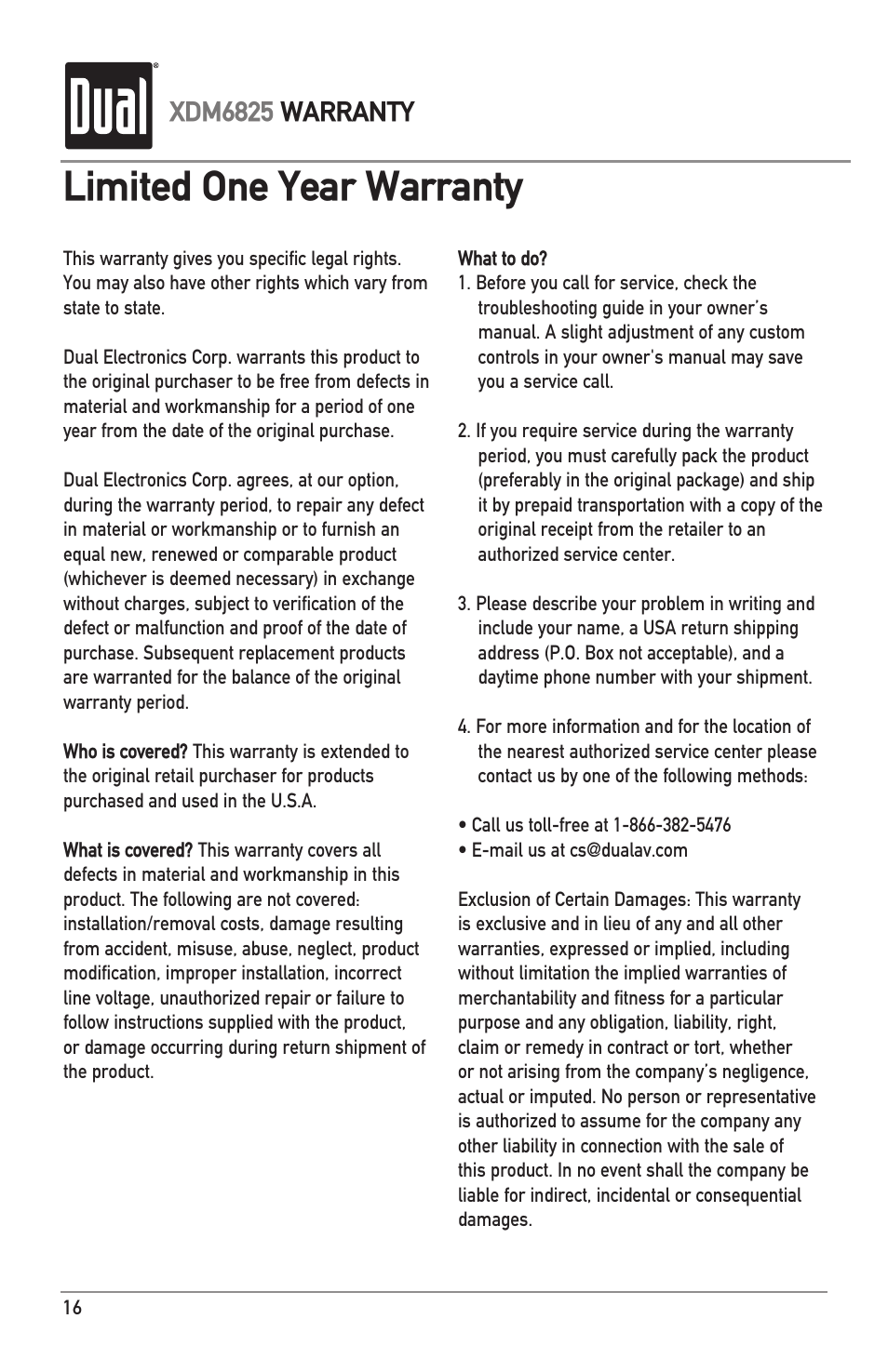 Limited one year warranty, Xdm6825 warranty | Dual XDM6825 User Manual | Page 16 / 20