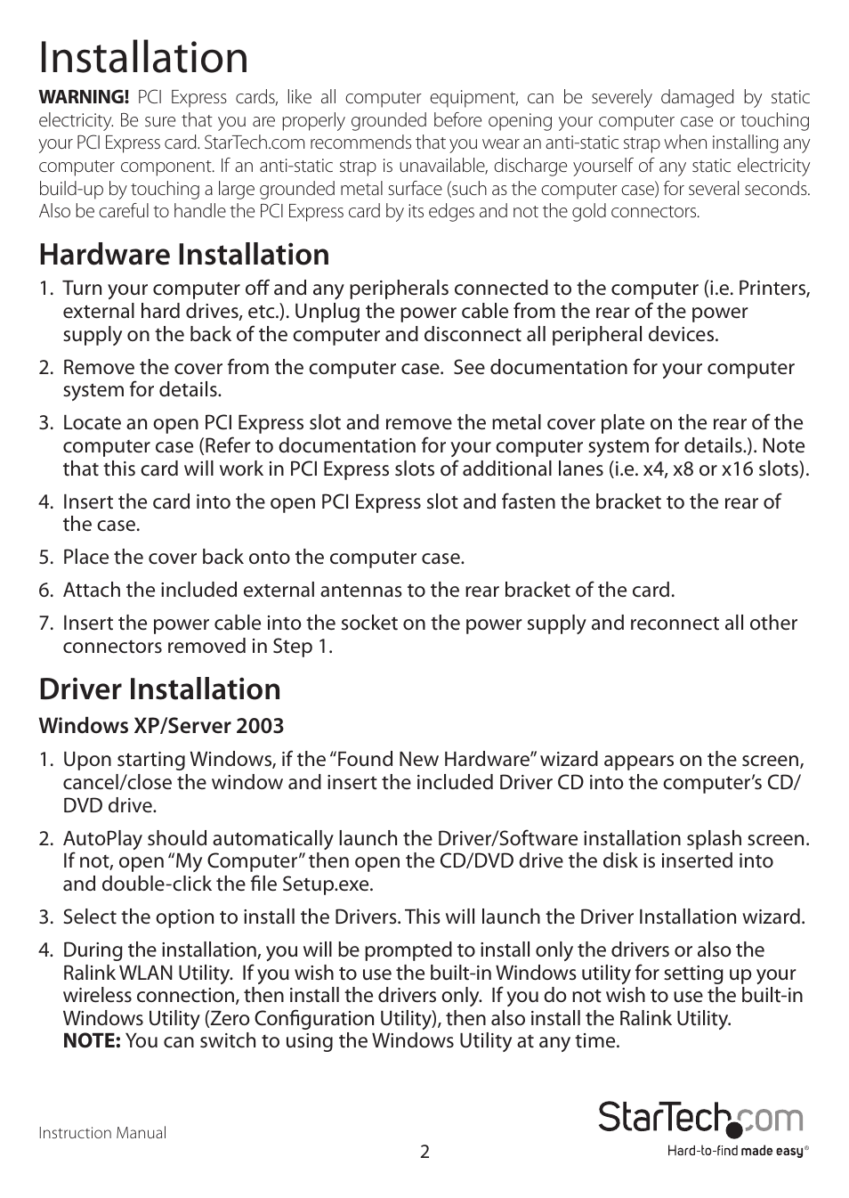 Installation, Hardware installation, Driver installation | StarTech.com 300 Mb/s PCIe 802.11 b/g/n Wireless Network Adapter User Manual | Page 5 / 16