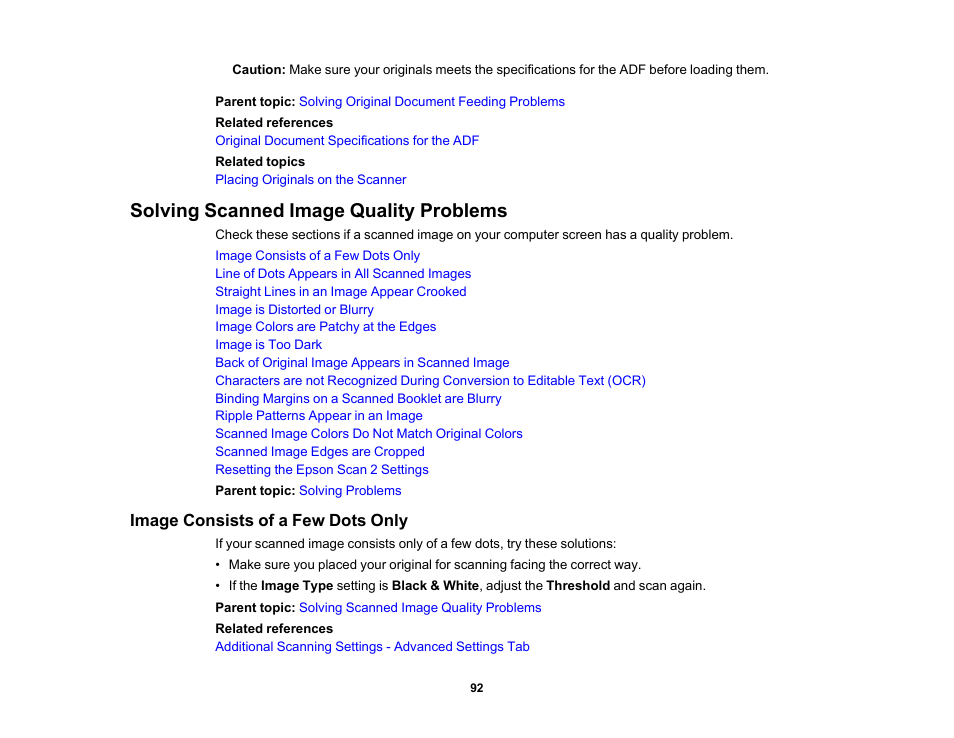 Solving scanned image quality problems, Image consists of a few dots only | Epson DS-1630 Flatbed Color Document Scanner User Manual | Page 92 / 115