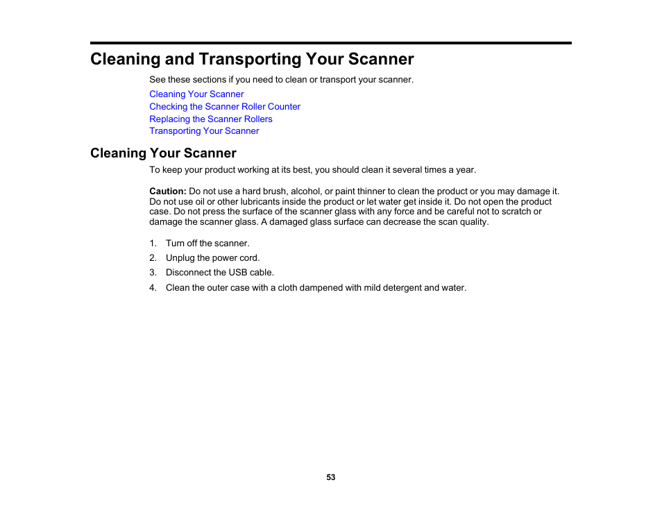 Cleaning and transporting your scanner, Cleaning your scanner | Epson WorkForce DS-6500 Document Scanner User Manual | Page 53 / 95