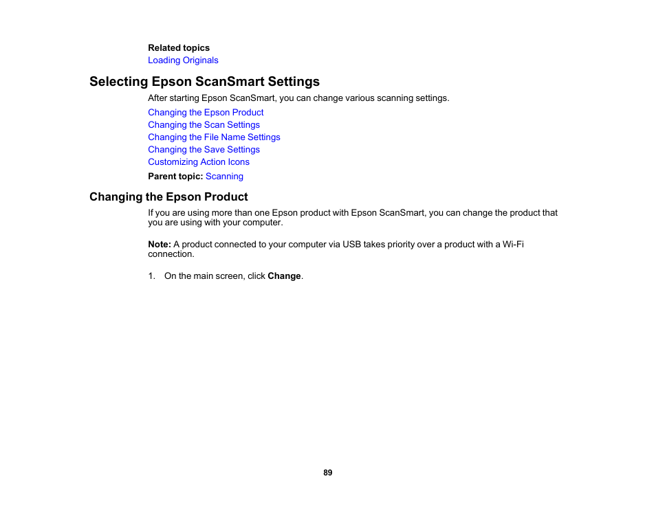 Selecting epson scansmart settings, Changing the epson product | Epson ES-580W Wireless Duplex Document Scanner User Manual | Page 89 / 183