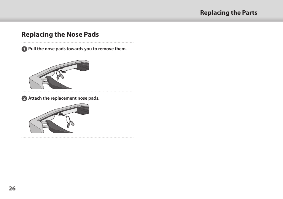 Replacing the nose pads, Replacing the nose pads" p.26 | Epson Moverio BT-35E Smart Glasses User Manual | Page 26 / 41