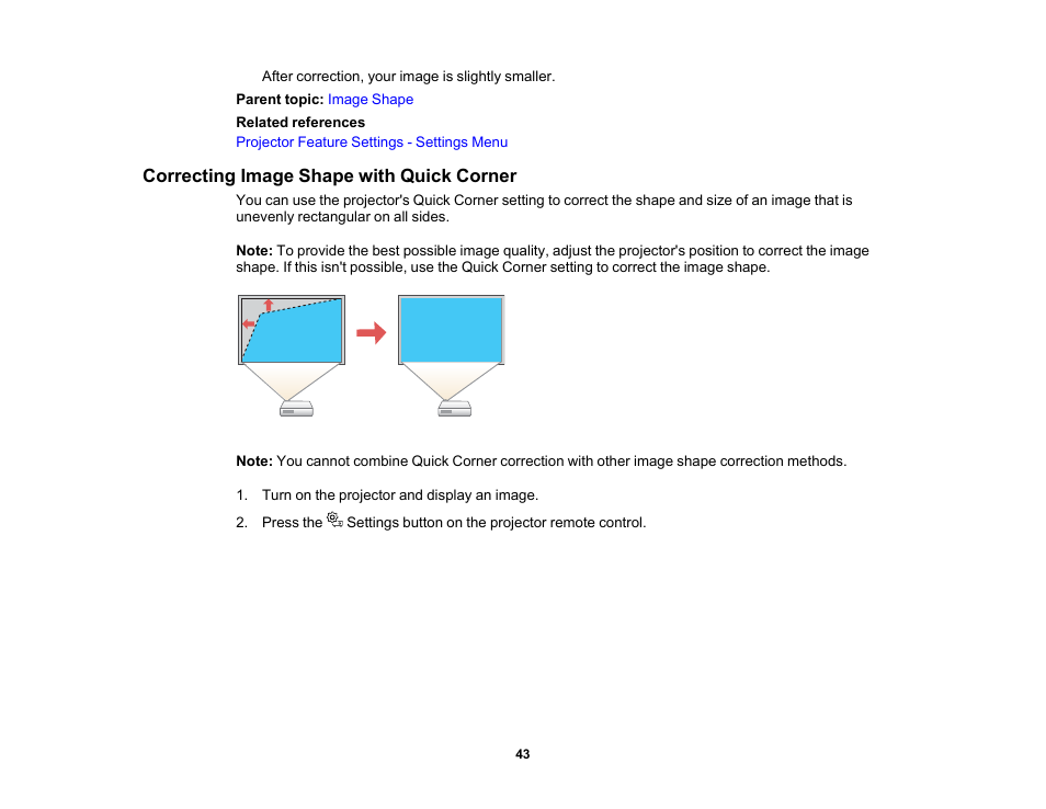 Correcting image shape with quick corner | Epson EpiqVision Mini EF11 1000-Lumen Full HD Laser 3LCD Projector User Manual | Page 43 / 138