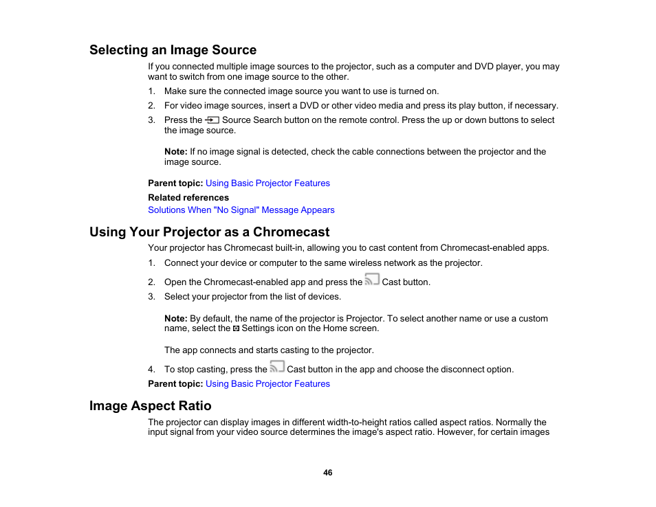 Selecting an image source, Using your projector as a chromecast, Image aspect ratio | Epson EpiqVision Mini EF12 1000-Lumen Full HD Laser 3LCD Smart Projector with Wi-Fi User Manual | Page 46 / 120