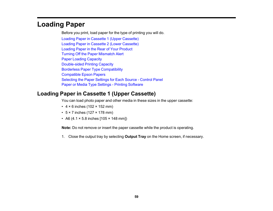 Loading paper, Loading paper in cassette 1 (upper cassette) | Epson EcoTank Photo ET-8500 Wireless Color All-in-One Supertank Printer User Manual | Page 59 / 346