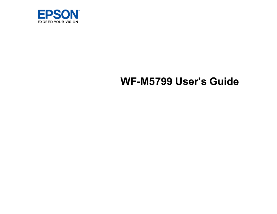 Epson WorkForce Pro WF-M5799 Workgroup Monochrome Multifunction Printer with Replaceable Ink Pack System User Manual | 404 pages