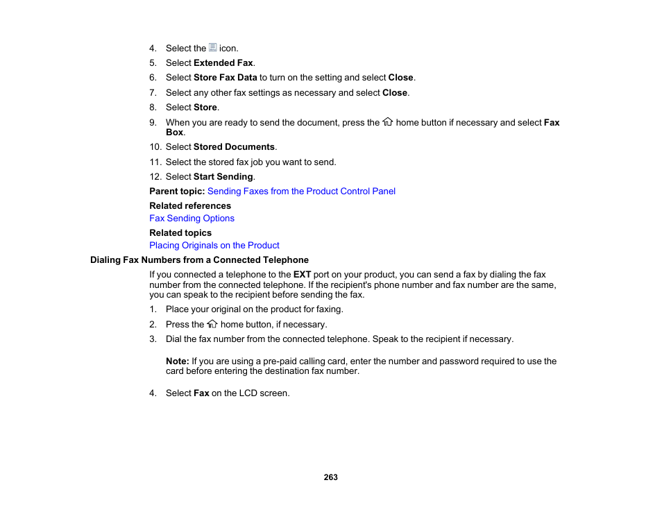 Dialing fax numbers from a connected telephone | Epson WorkForce Pro WF-M5799 Workgroup Monochrome Multifunction Printer with Replaceable Ink Pack System User Manual | Page 263 / 404