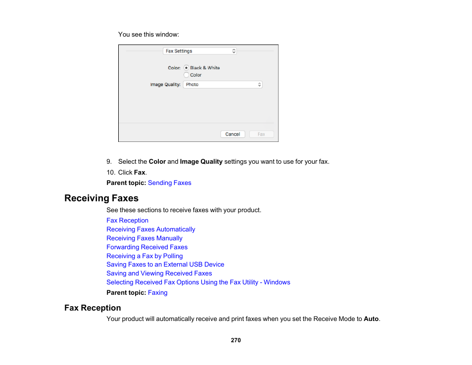 Receiving faxes, Fax reception | Epson WorkForce Pro WF-M5799 Workgroup Monochrome Multifunction Printer with Replaceable Ink Pack System User Manual | Page 270 / 404
