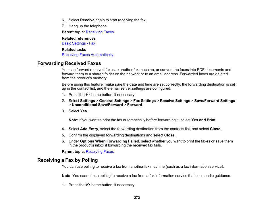 Forwarding received faxes, Receiving a fax by polling | Epson WorkForce Pro WF-M5799 Workgroup Monochrome Multifunction Printer with Replaceable Ink Pack System User Manual | Page 272 / 404