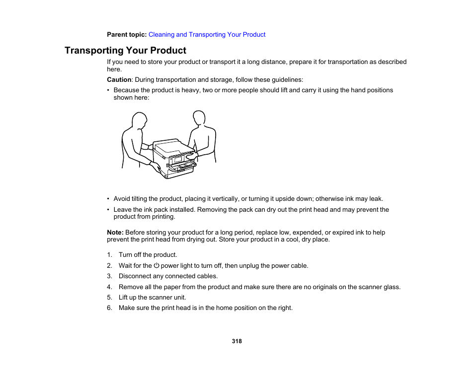 Transporting your product | Epson WorkForce Pro WF-M5799 Workgroup Monochrome Multifunction Printer with Replaceable Ink Pack System User Manual | Page 318 / 404