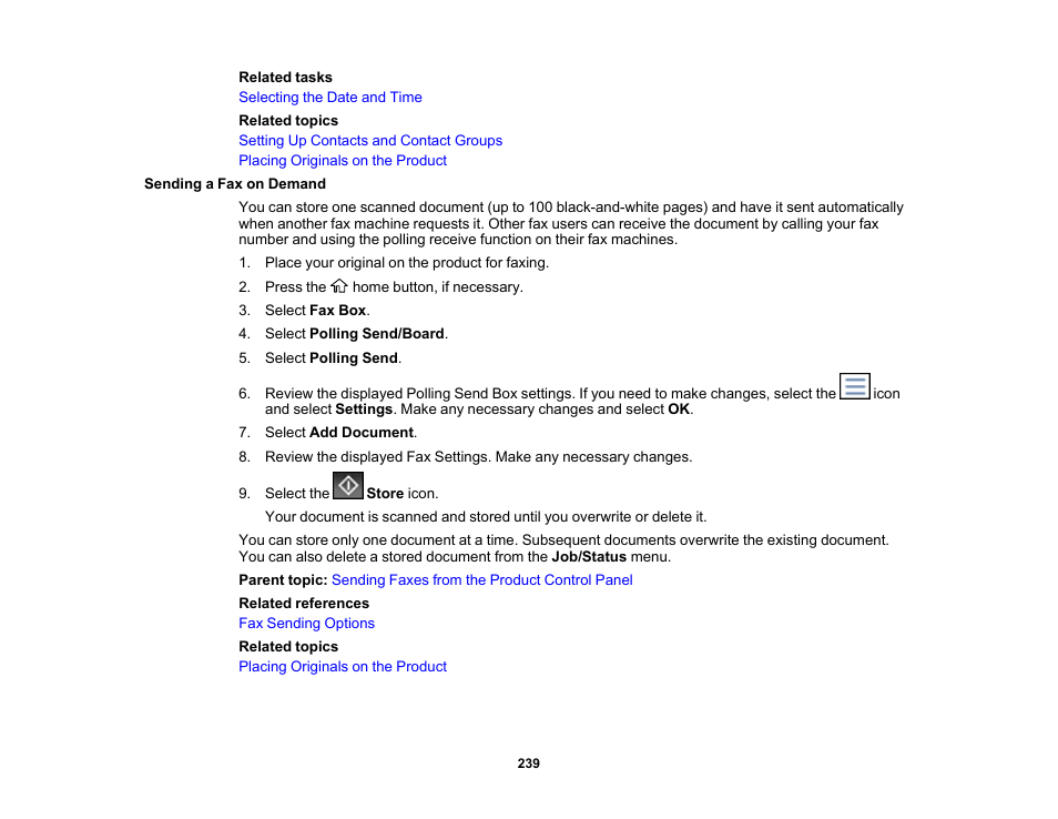 Sending a fax on demand | Epson WorkForce Pro WF-C5890 Wireless Color MFP Inkjet Printer User Manual | Page 239 / 426