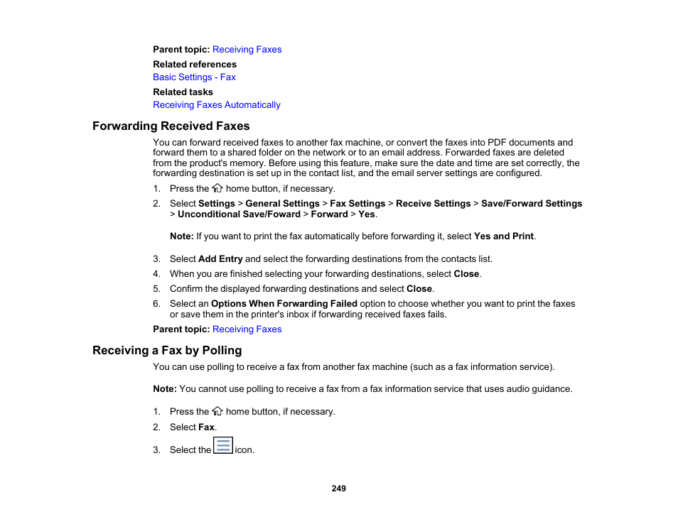 Forwarding received faxes, Receiving a fax by polling | Epson WorkForce Pro WF-C5890 Wireless Color MFP Inkjet Printer User Manual | Page 249 / 426