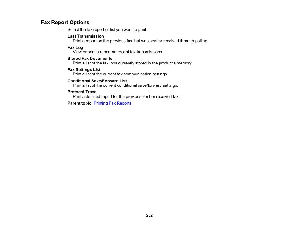 Fax report options | Epson WorkForce Pro WF-C5890 Wireless Color MFP Inkjet Printer User Manual | Page 252 / 426