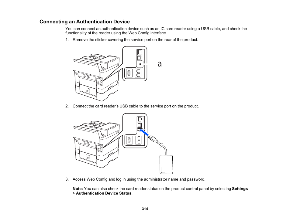 Connecting an authentication device | Epson WorkForce Pro WF-C5890 Wireless Color MFP Inkjet Printer User Manual | Page 314 / 426
