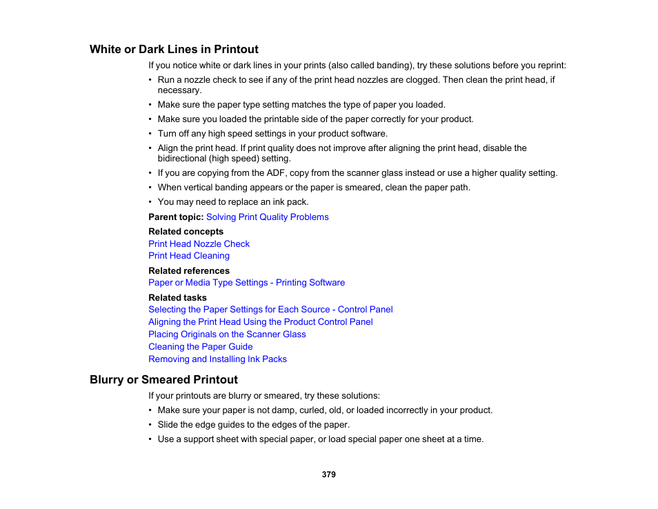 White or dark lines in printout, Blurry or smeared printout | Epson WorkForce Pro WF-C5890 Wireless Color MFP Inkjet Printer User Manual | Page 379 / 426