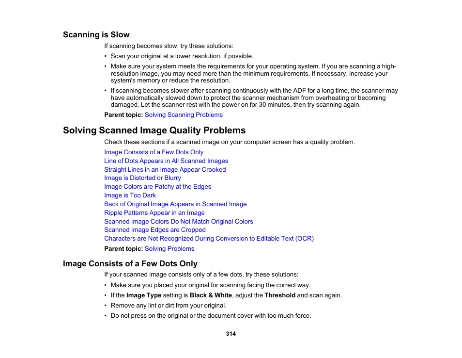 Scanning is slow, Solving scanned image quality problems, Image consists of a few dots only | Epson WorkForce ST-M3000 Monochrome MFP Supertank Printer User Manual | Page 314 / 348