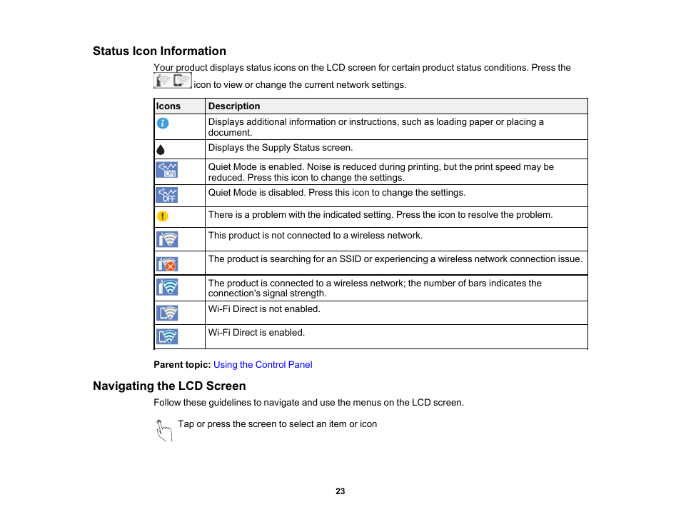 Status icon information, Navigating the lcd screen, Status icon information navigating the lcd screen | Epson Expression Photo XP-8700 Wireless All-in One Color Printer User Manual | Page 23 / 350