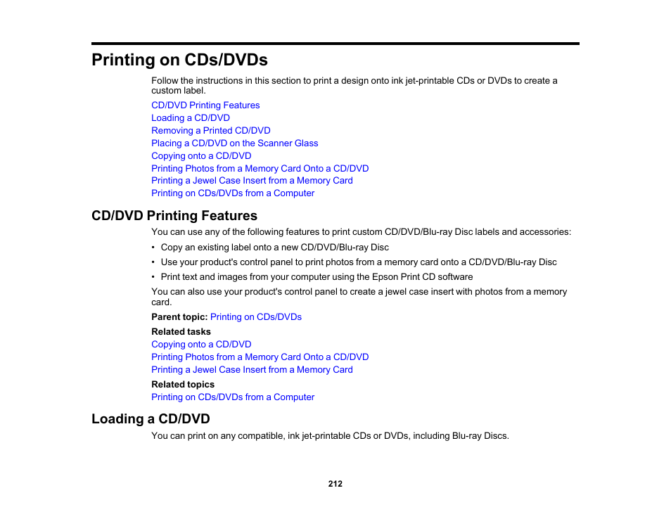 Printing on cds/dvds, Cd/dvd printing features, Loading a cd/dvd | Cd/dvd printing features loading a cd/dvd | Epson Expression Premium XP-7100 Small-In-One Inkjet Printer User Manual | Page 212 / 340