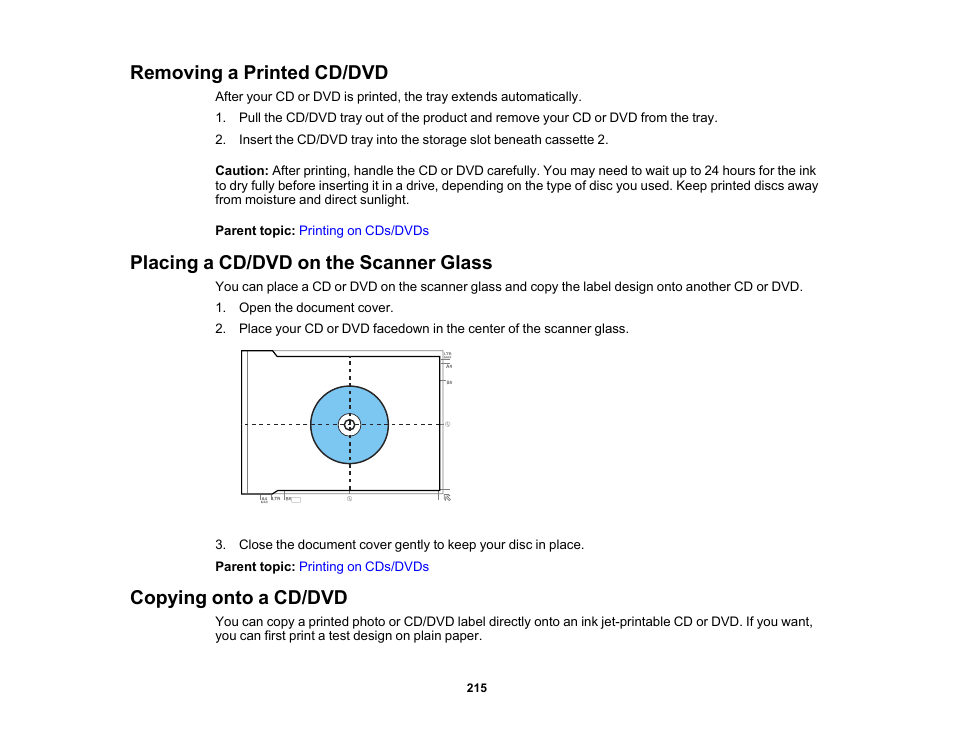 Removing a printed cd/dvd, Placing a cd/dvd on the scanner glass, Copying onto a cd/dvd | Epson Expression Premium XP-7100 Small-In-One Inkjet Printer User Manual | Page 215 / 340
