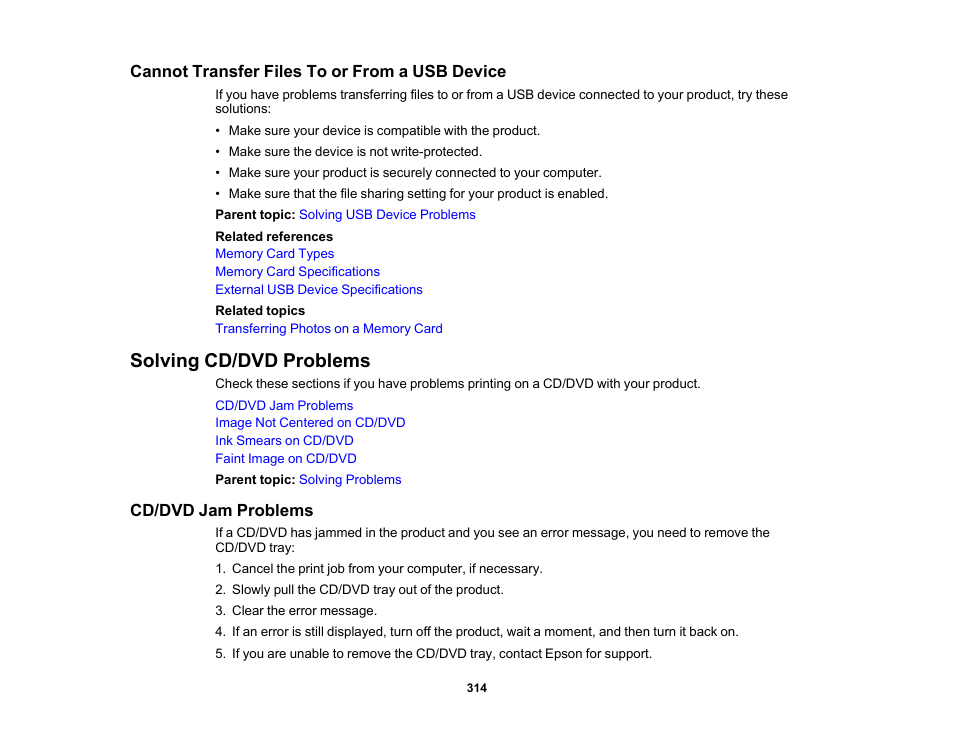 Cannot transfer files to or from a usb device, Solving cd/dvd problems, Cd/dvd jam problems | Epson Expression Premium XP-7100 Small-In-One Inkjet Printer User Manual | Page 314 / 340