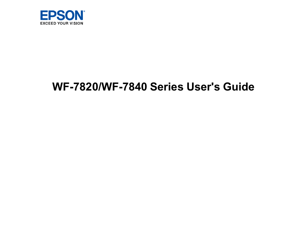 Epson WorkForce Pro WF-7820 All-in-One Inkjet Printer User Manual | 393 pages