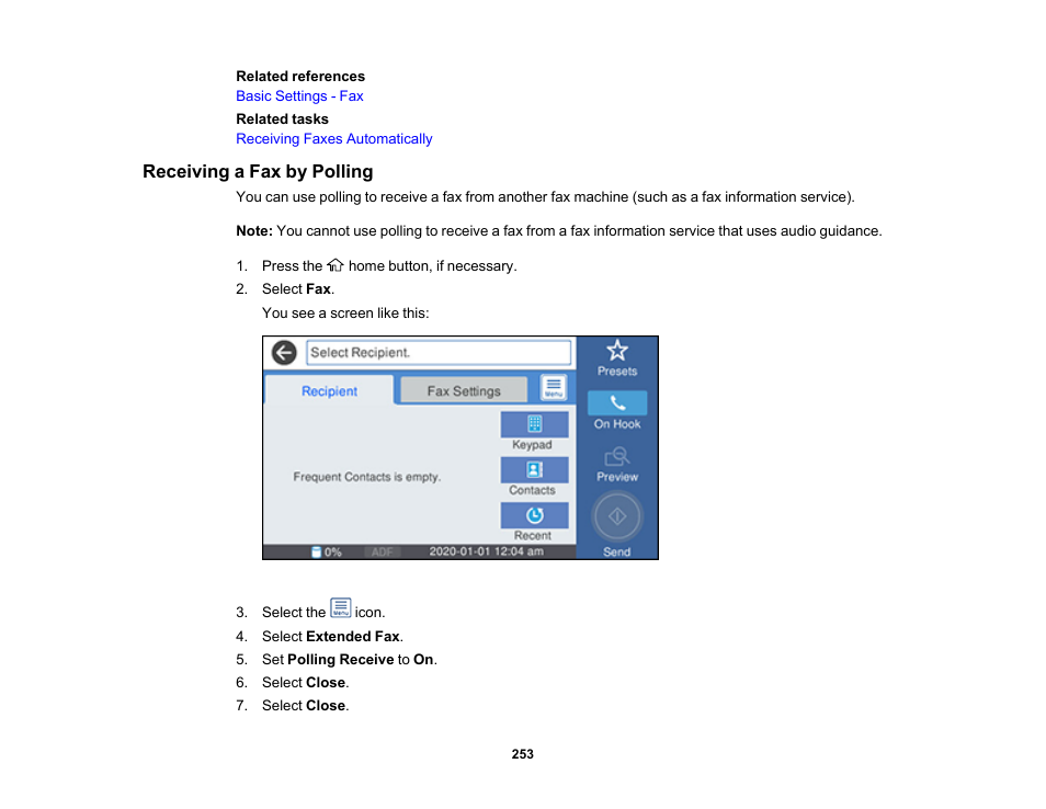 Receiving a fax by polling | Epson WorkForce Pro WF-7820 All-in-One Inkjet Printer User Manual | Page 253 / 393
