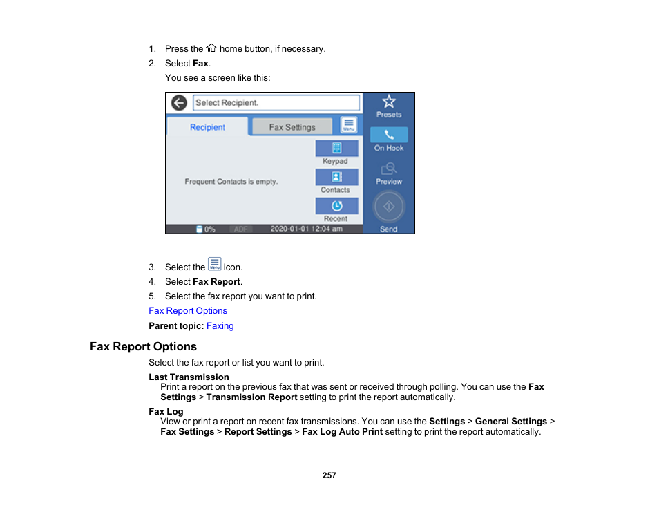 Fax report options | Epson WorkForce Pro WF-7820 All-in-One Inkjet Printer User Manual | Page 257 / 393