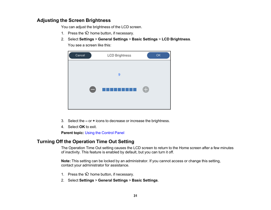 Adjusting the screen brightness, Turning off the operation time out setting | Epson WorkForce Pro WF-7820 All-in-One Inkjet Printer User Manual | Page 31 / 393