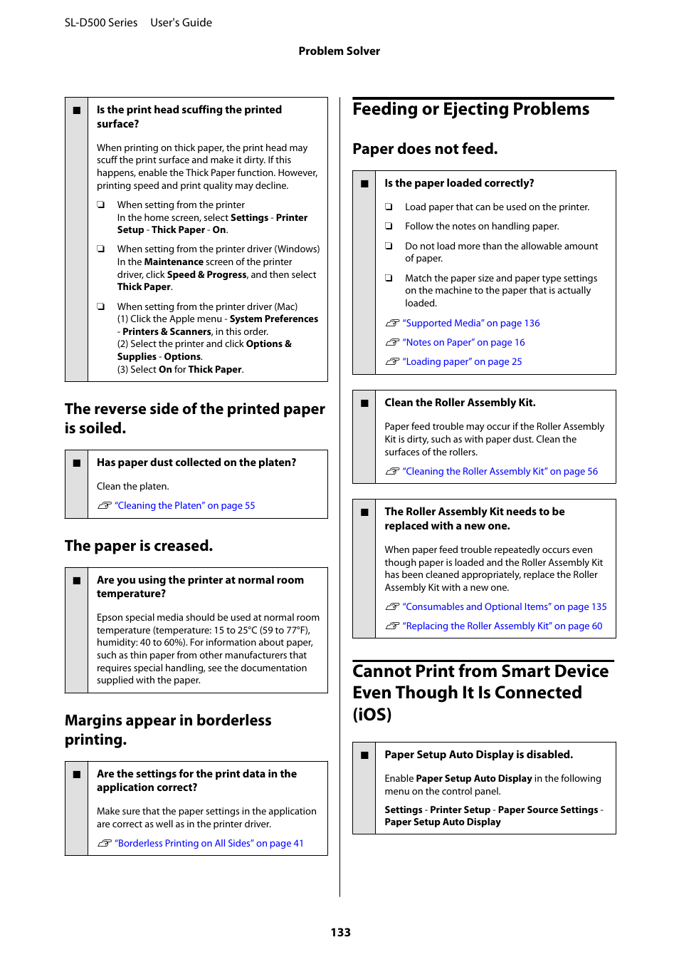 The reverse side of the printed paper is soiled, The paper is creased, Margins appear in borderless printing | Feeding or ejecting problems, Paper does not feed, Cannot print from smart device even though it | Epson SureLab D570 Professional Minilab Photo Printer User Manual | Page 133 / 148