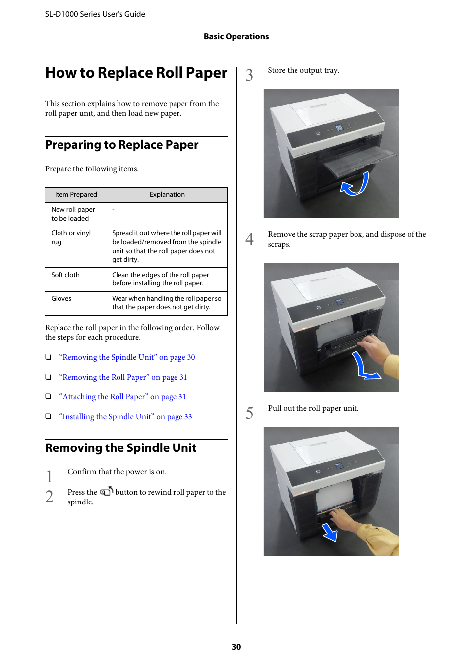 How to replace roll paper, Preparing to replace paper, Removing the spindle unit | Preparing to replace paper removing the spindle | Epson SureLab D1070 Professional Minilab Printer User Manual | Page 30 / 198