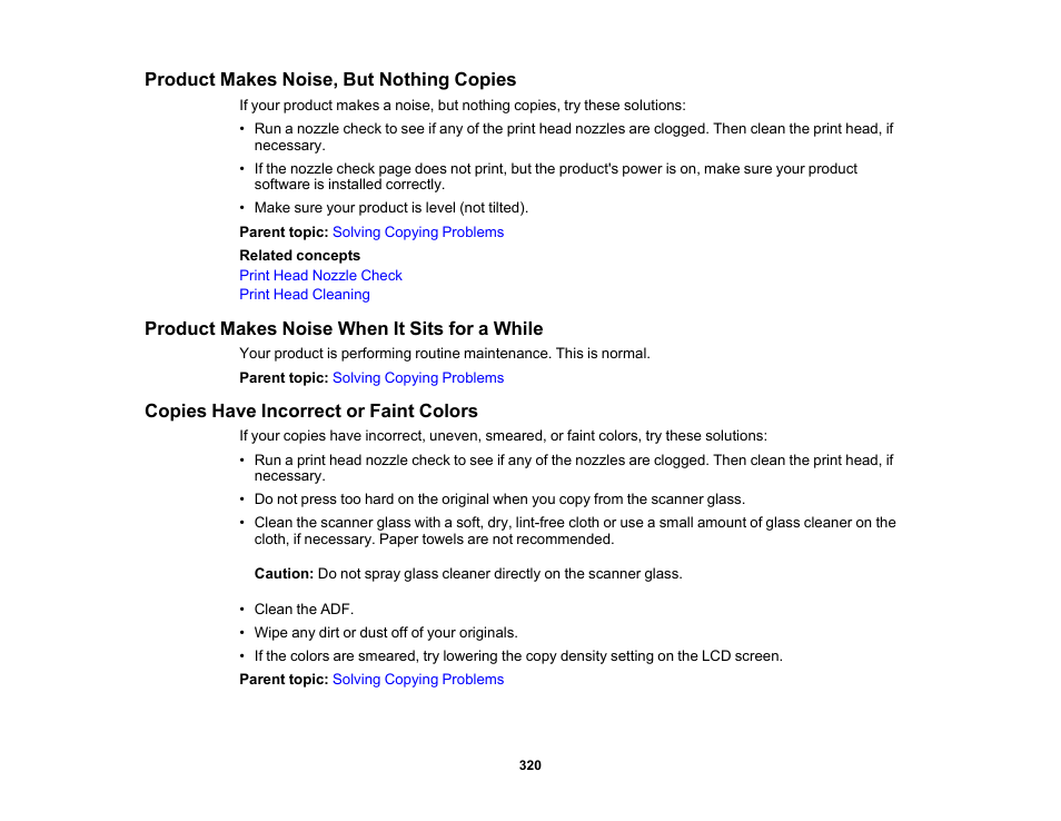 Product makes noise, but nothing copies, Product makes noise when it sits for a while, Copies have incorrect or faint colors | Epson EcoTank Pro ET-5150 Wireless All-in-One Supertank Printer User Manual | Page 320 / 387