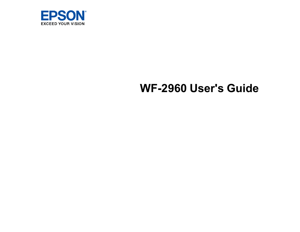 Epson WorkForce WF-2960 Wireless All-in-One Color Inkjet Printer User Manual | 332 pages