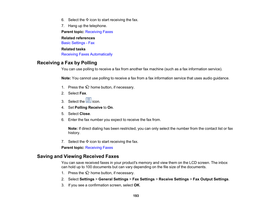 Receiving a fax by polling, Saving and viewing received faxes | Epson WorkForce WF-2960 Wireless All-in-One Color Inkjet Printer User Manual | Page 193 / 332