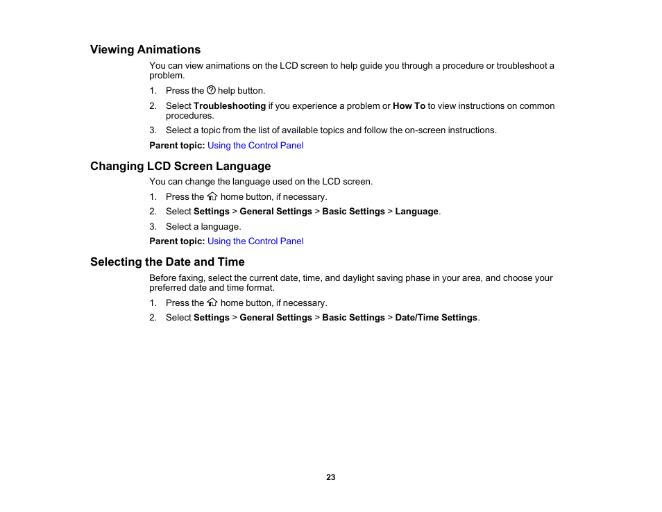 Viewing animations, Changing lcd screen language, Selecting the date and time | Epson WorkForce WF-2960 Wireless All-in-One Color Inkjet Printer User Manual | Page 23 / 332