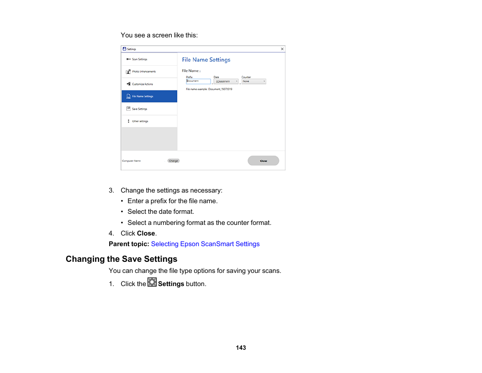 Changing the save settings | Epson WorkForce WF-2930 Wireless All-in-One Color Inkjet Printer User Manual | Page 143 / 327