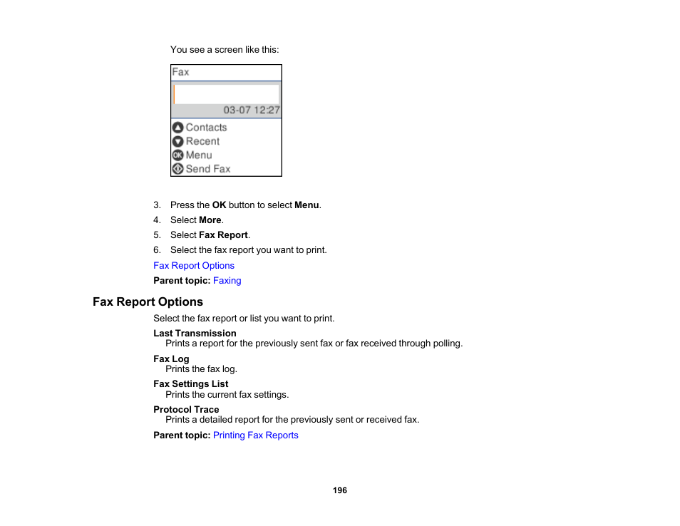 Fax report options | Epson WorkForce WF-2930 Wireless All-in-One Color Inkjet Printer User Manual | Page 196 / 327