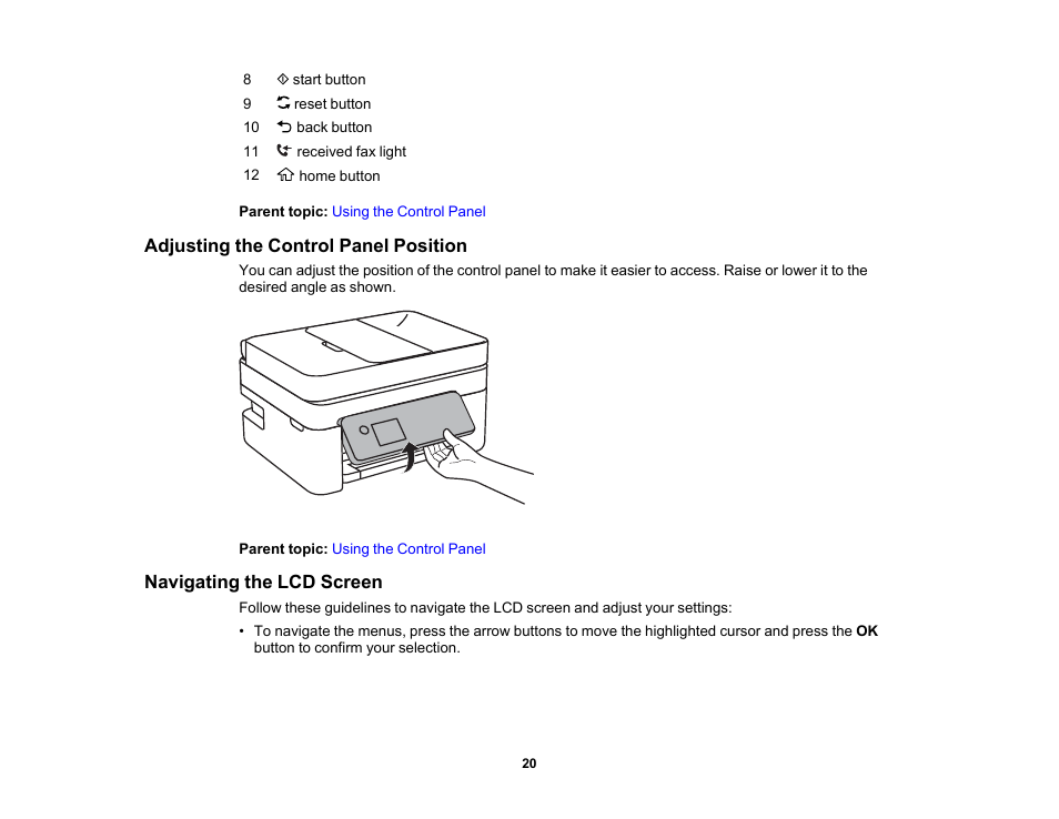 Adjusting the control panel position, Navigating the lcd screen | Epson WorkForce WF-2930 Wireless All-in-One Color Inkjet Printer User Manual | Page 20 / 327