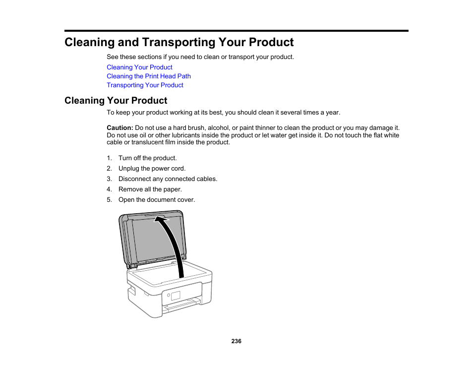 Cleaning and transporting your product, Cleaning your product | Epson WorkForce WF-2930 Wireless All-in-One Color Inkjet Printer User Manual | Page 236 / 327