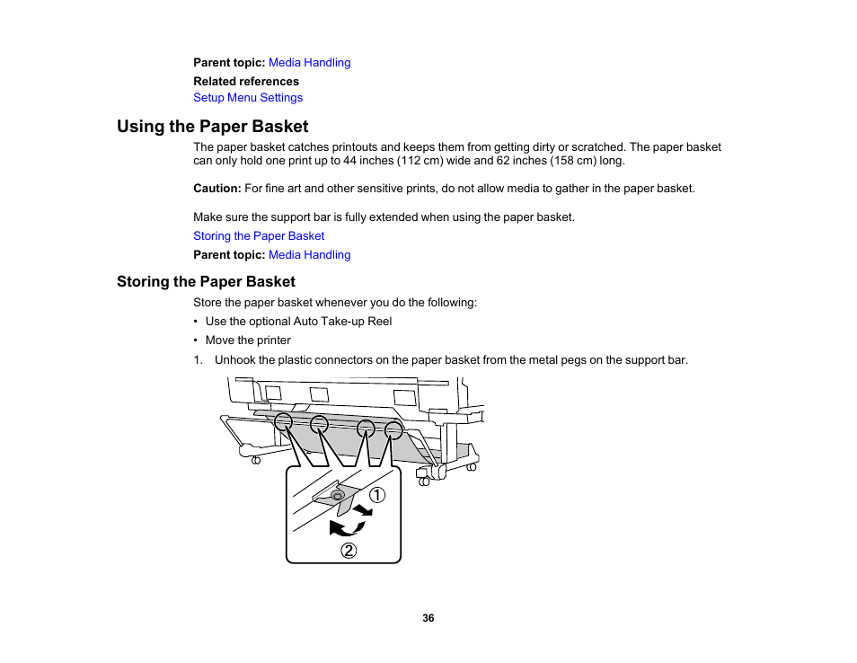 Using the paper basket, Storing the paper basket | Epson SureColor P20000 Standard Edition 64" Large-Format Inkjet Printer User Manual | Page 36 / 232