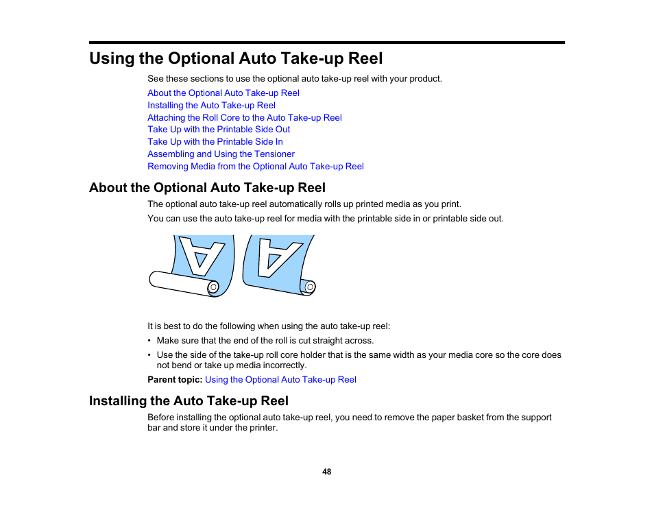 Using the optional auto take-up reel, About the optional auto take-up reel, Installing the auto take-up reel | Epson SureColor P20000 Standard Edition 64" Large-Format Inkjet Printer User Manual | Page 48 / 232