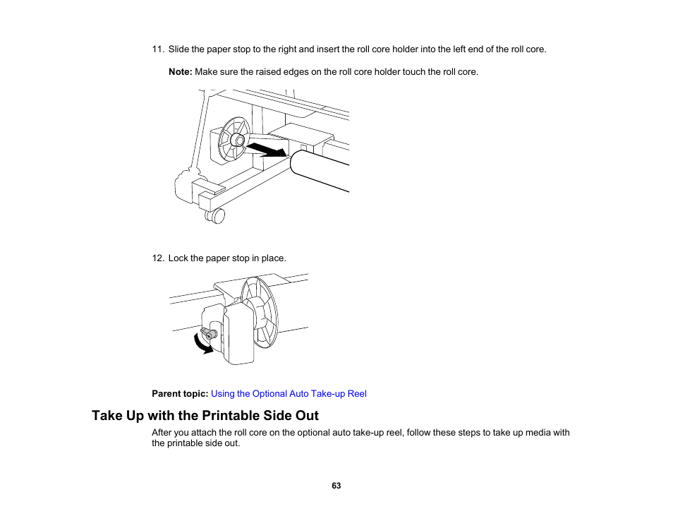 Take up with the printable side out | Epson SureColor P20000 Standard Edition 64" Large-Format Inkjet Printer User Manual | Page 63 / 232