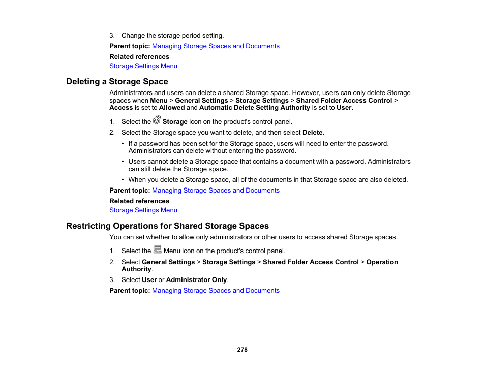 Deleting a storage space, Restricting operations for shared storage spaces | Epson SureColor P8570DL 44" Wide-Format Dual Roll Printer with High-Capacity 1.6L Ink Pack System User Manual | Page 278 / 462