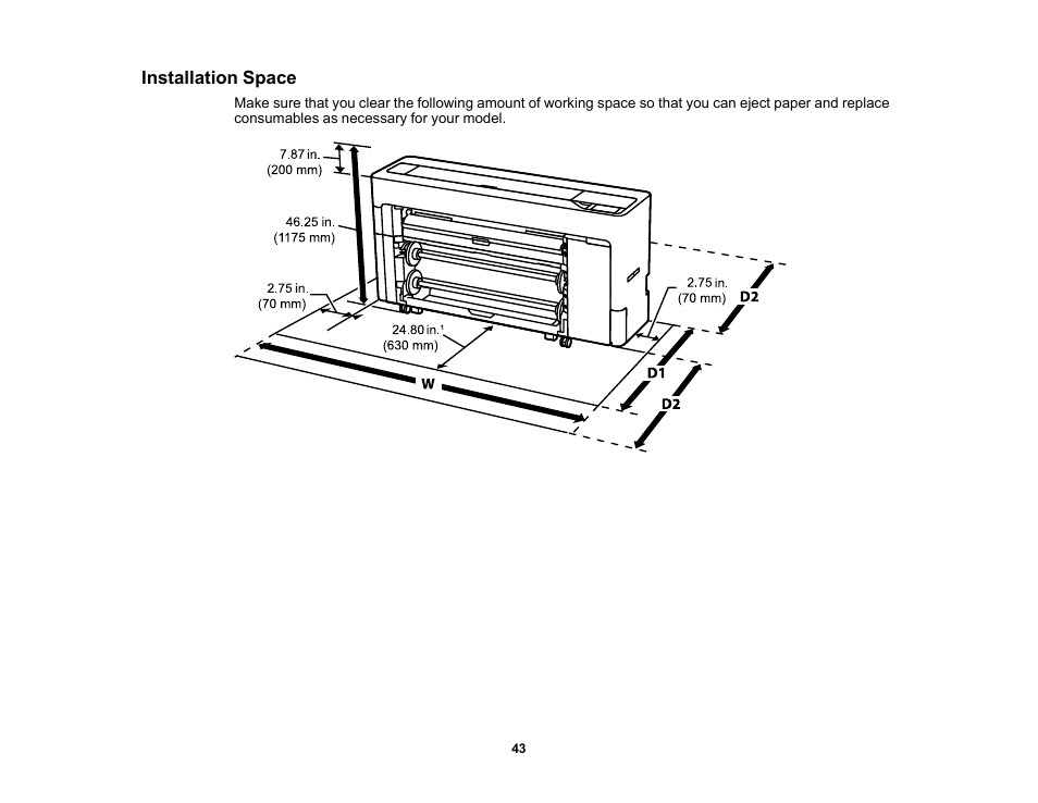 Installation space | Epson SureColor P8570DL 44" Wide-Format Dual Roll Printer with High-Capacity 1.6L Ink Pack System User Manual | Page 43 / 462