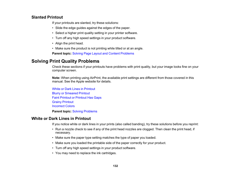 Slanted printout, Solving print quality problems, White or dark lines in printout | Epson SureColor P900 17" Photo Printer User Manual | Page 132 / 158